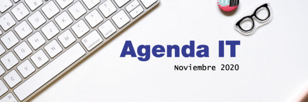 Agenda IT: Eventos de tecnología en noviembre 2020