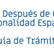 Qué Hacer Después de Obtener la Nacionalidad Española: Guía de Trámites